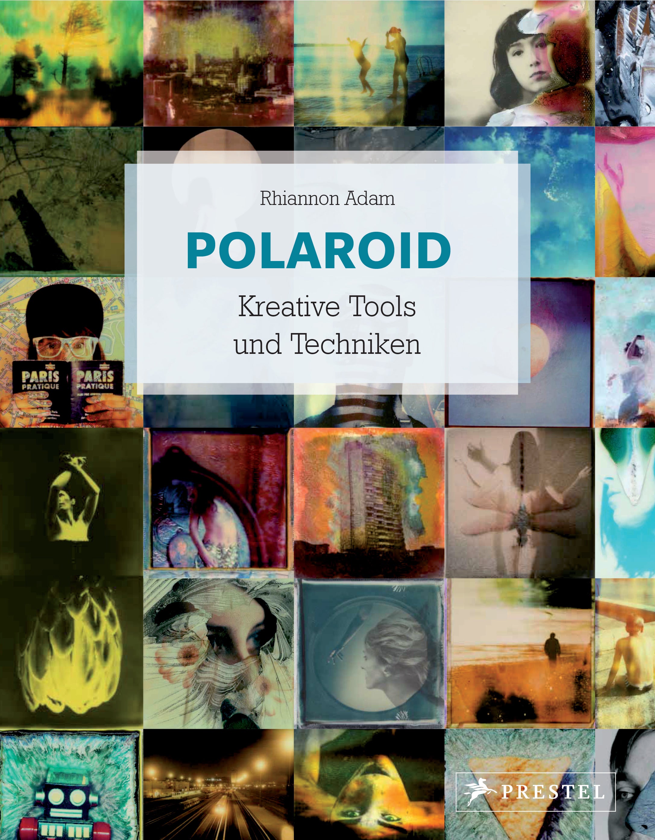 POLAROID - Kreative Tools und Techniken